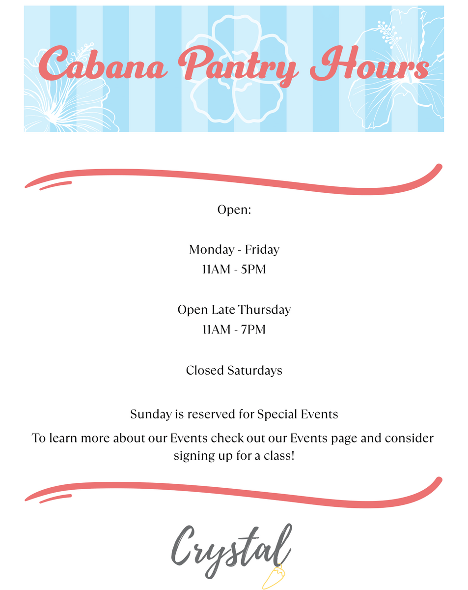 Cabana Pantry Hours