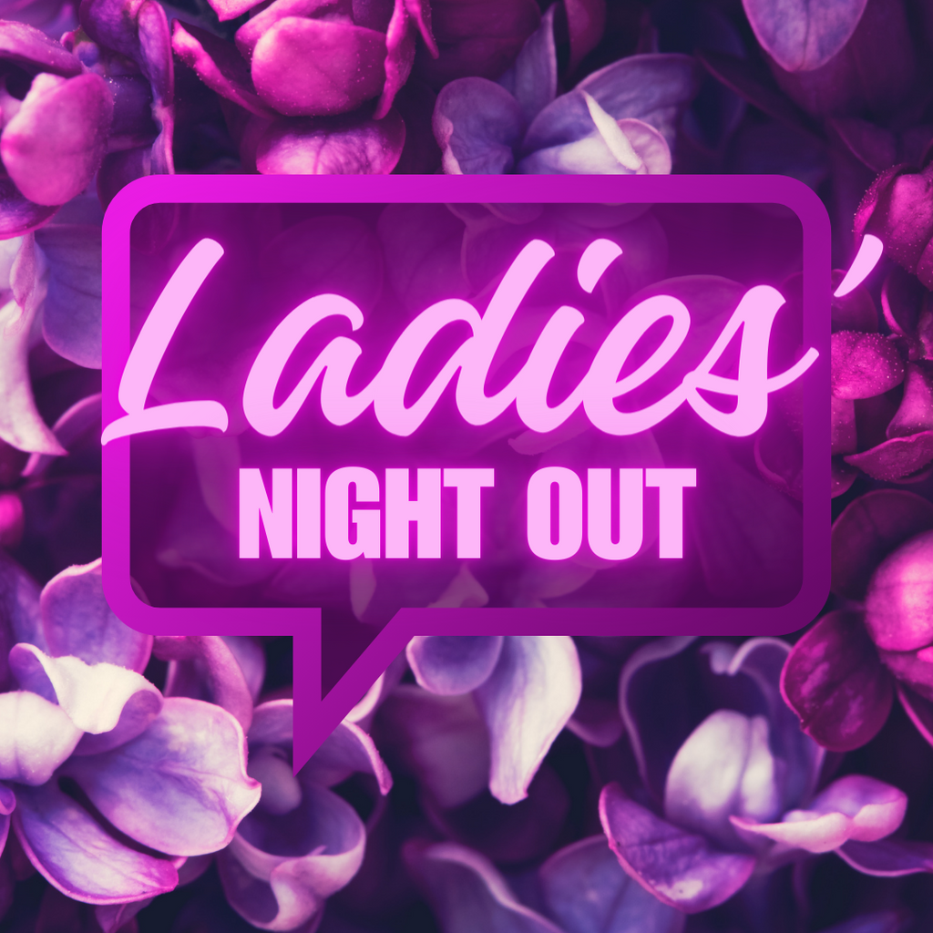 Ladies' Night Out