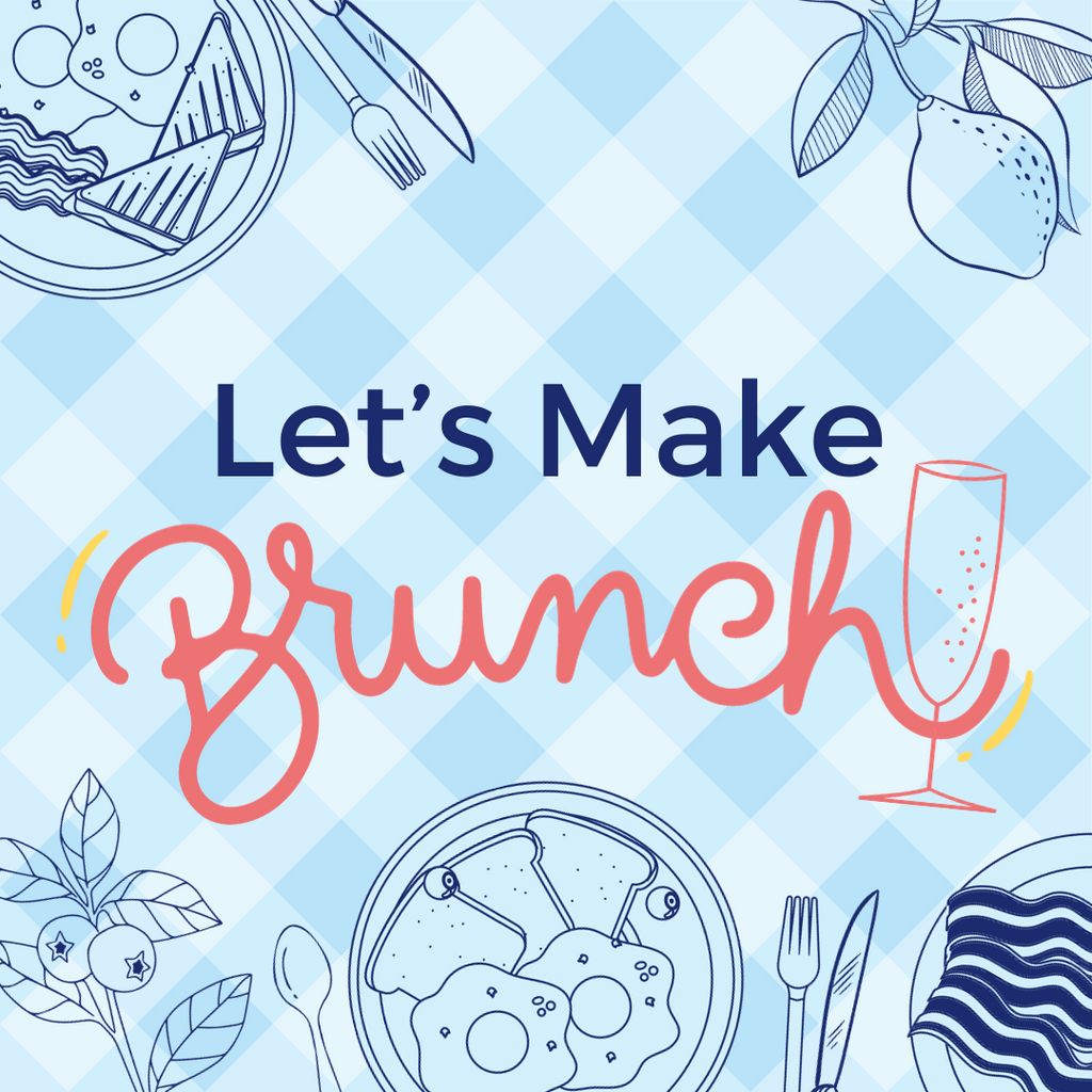 Let's Make Brunch