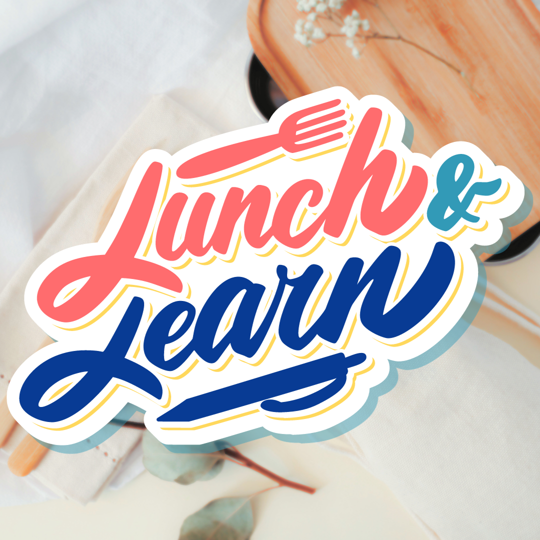 Lunch n' Learn