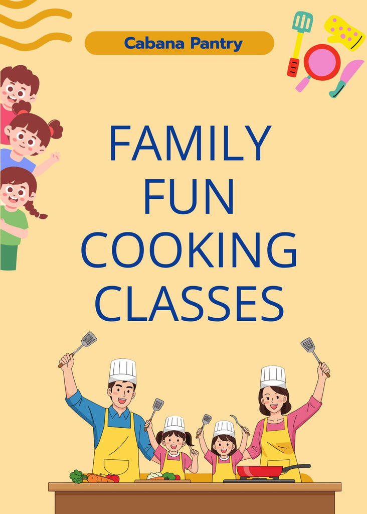 FAMILY FUN COOKING CLASSES
